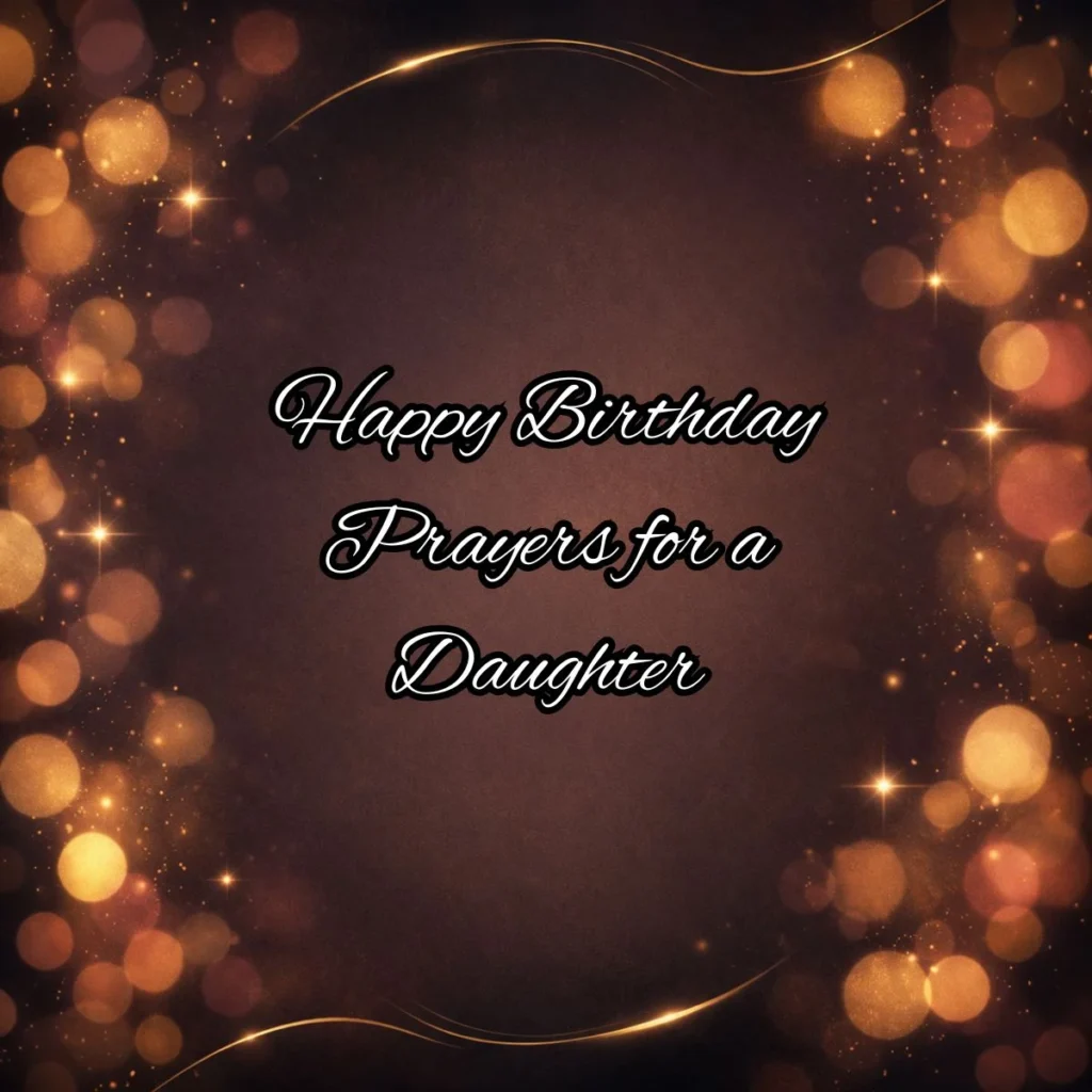 Happy Birthday Prayers for a Daughter