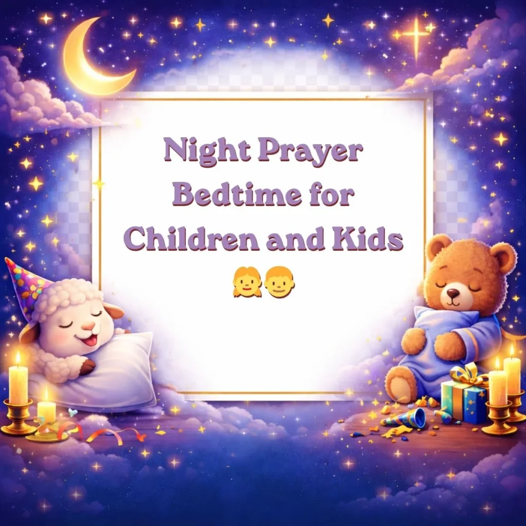 Night Prayer Bedtime for Children and Kids 👧👦