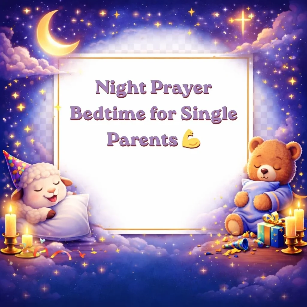 Night Prayer Bedtime for Single Parents 💪