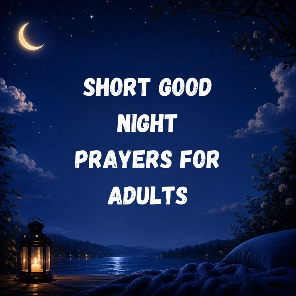 Short Good Night Prayers for Adults