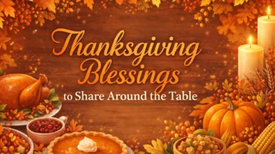 Thanksgiving Blessings to Share Around the Table